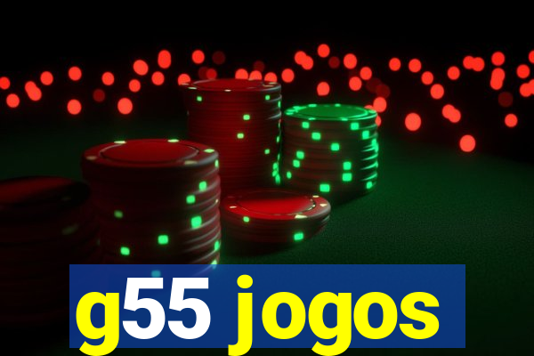g55 jogos